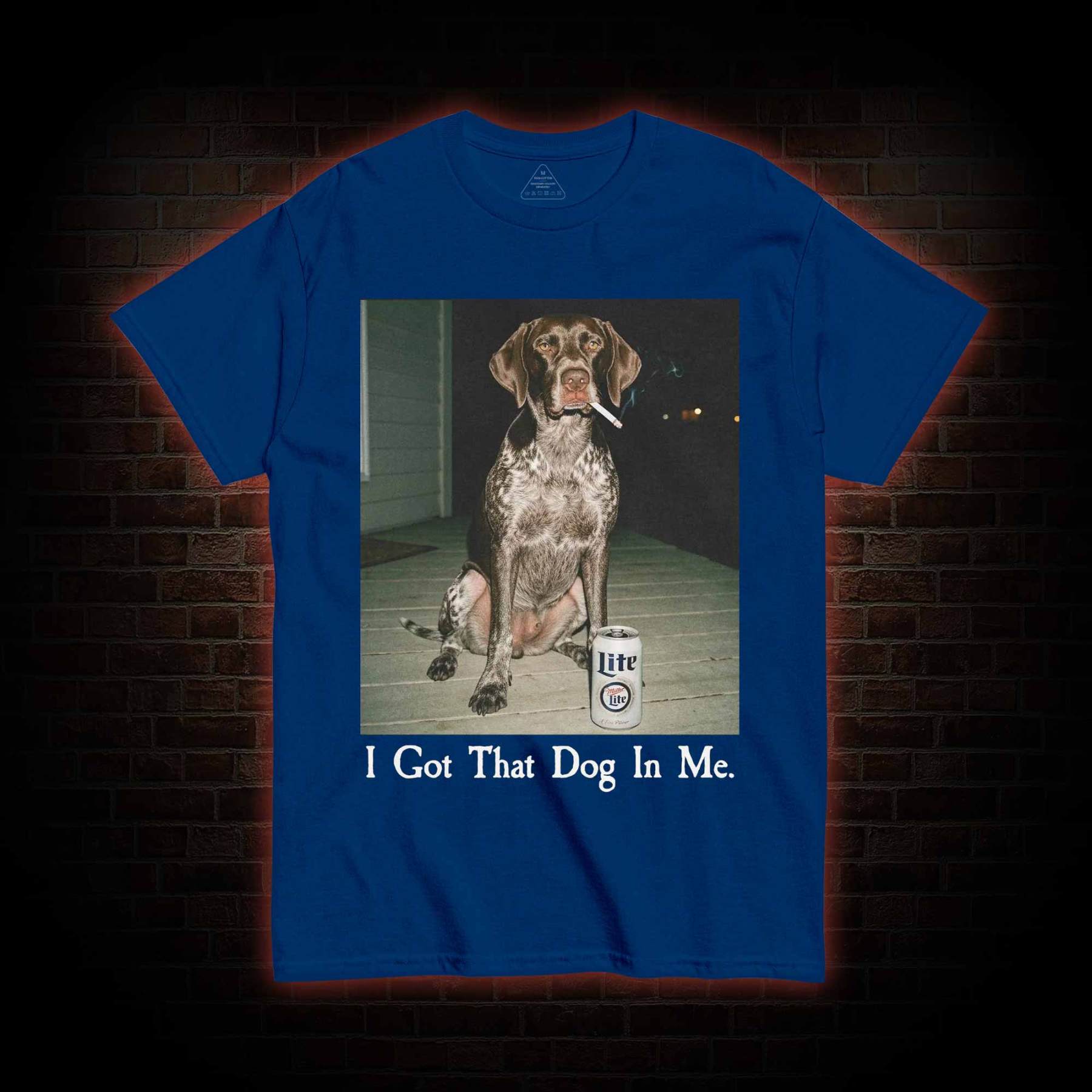I Got That Dog in Me T-shirt