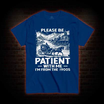 Men's Funny I am from 1900s T-shirt