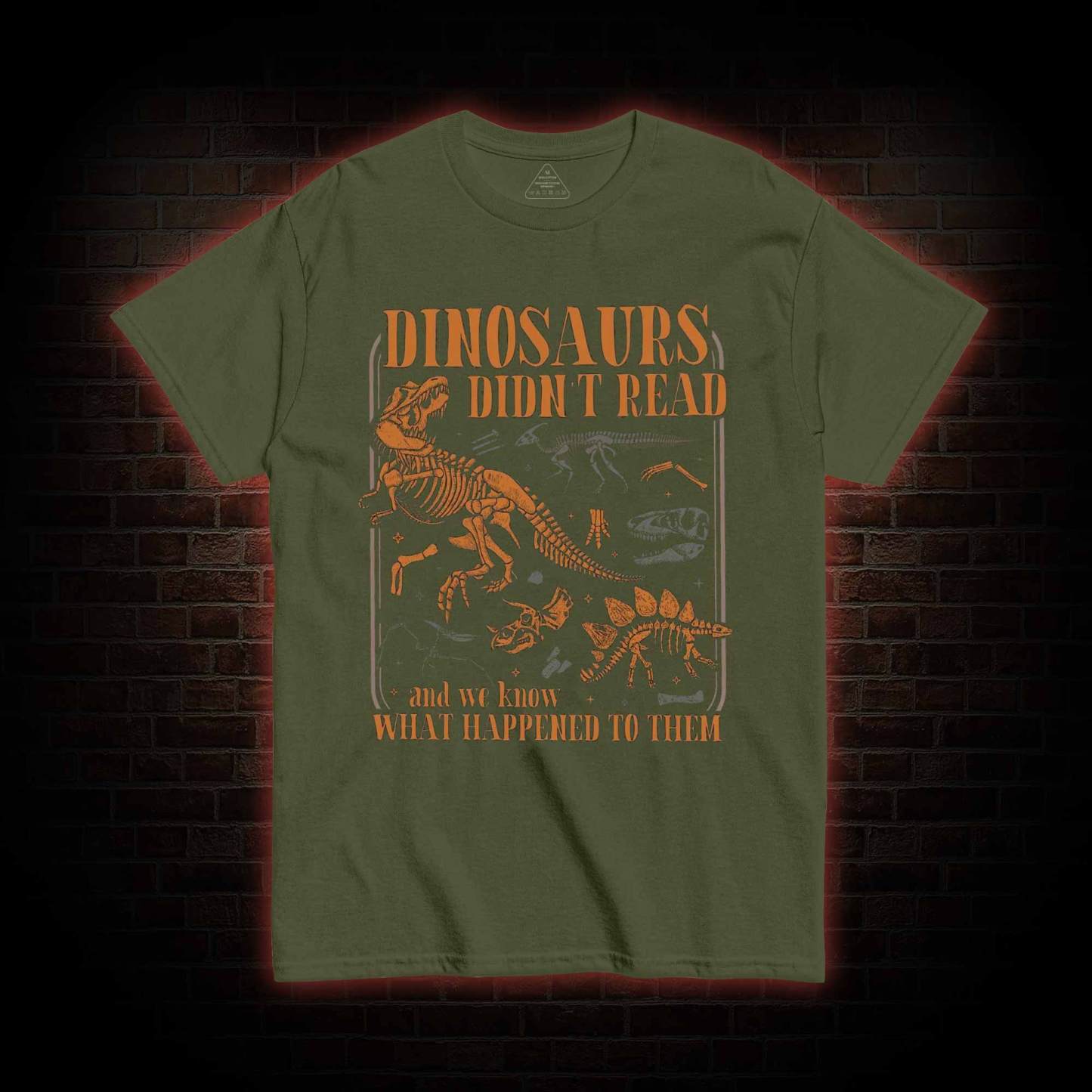 Dinosaurs didn't Read T-shirt