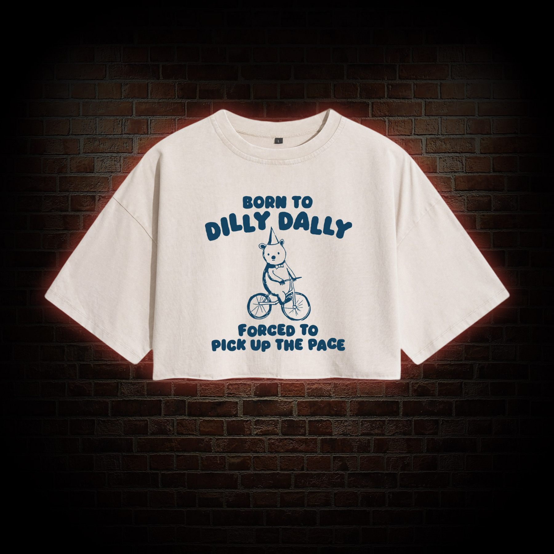 Born to Dilly Dally Washed Cropped T-shirts