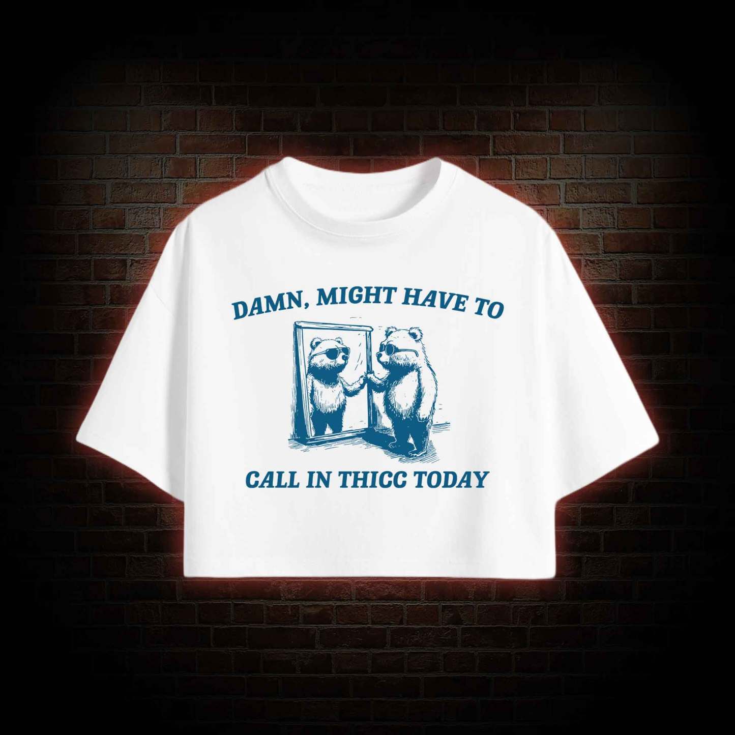 Might Have to Call in Thicc Today Crop Top