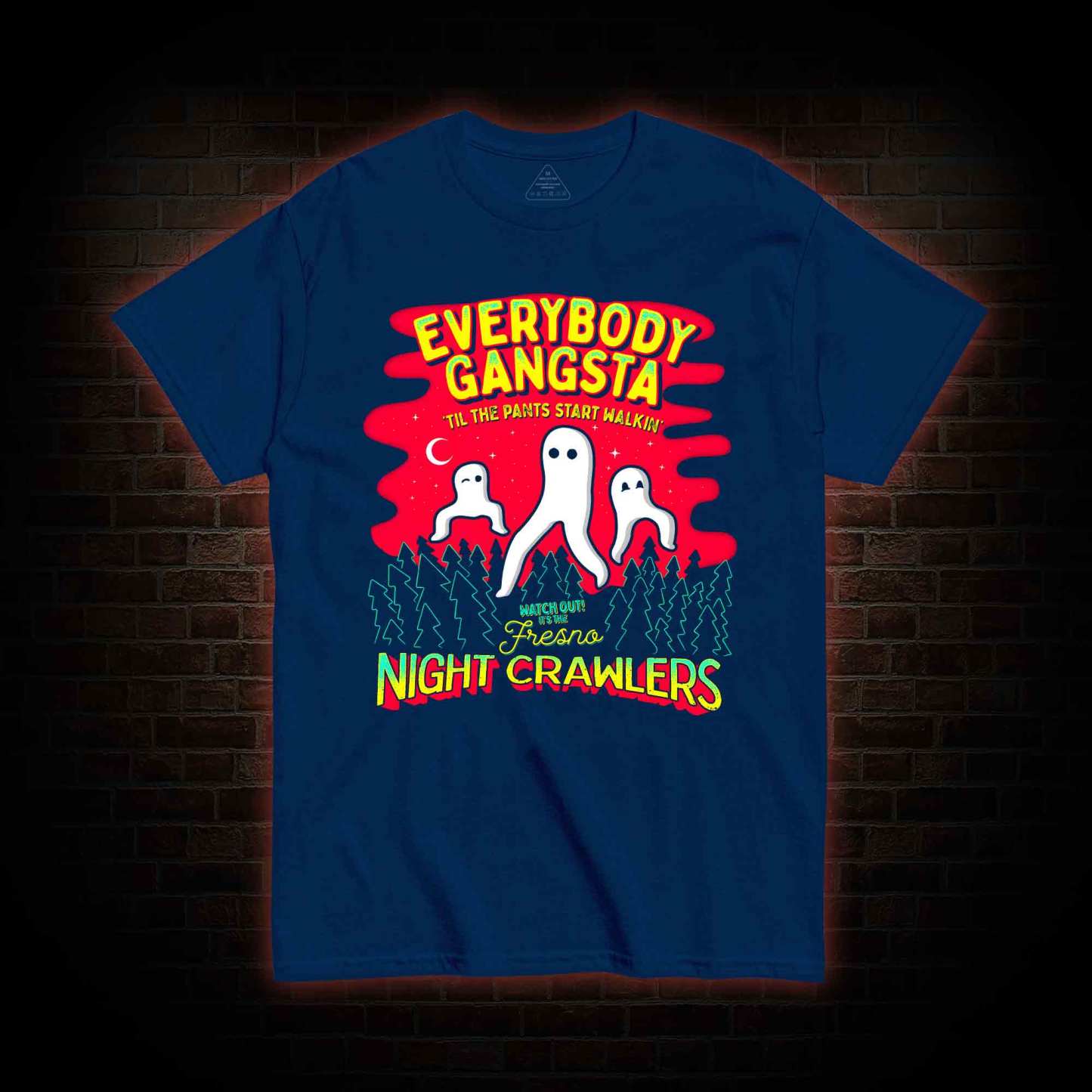 Everybody Gangsta Til the Pants T-shirt
