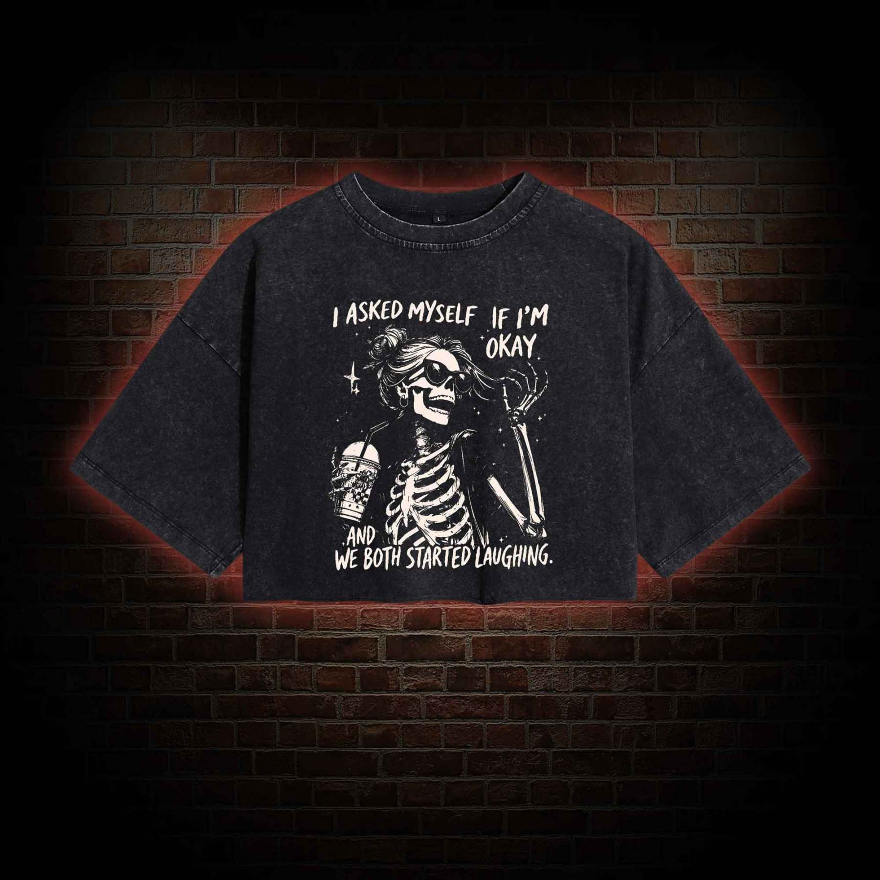 I Asked Myself If I'm Okay Washed Cropped T-shirts