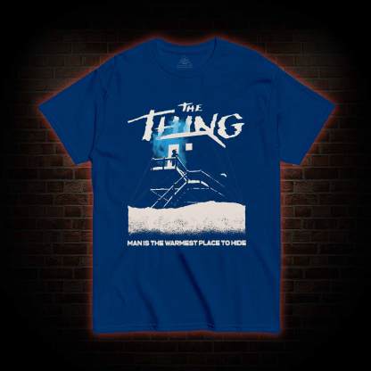 Man is the Warmest Place to Hide T-shirt