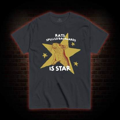Rats Spelled Backwards is Star T-shirt