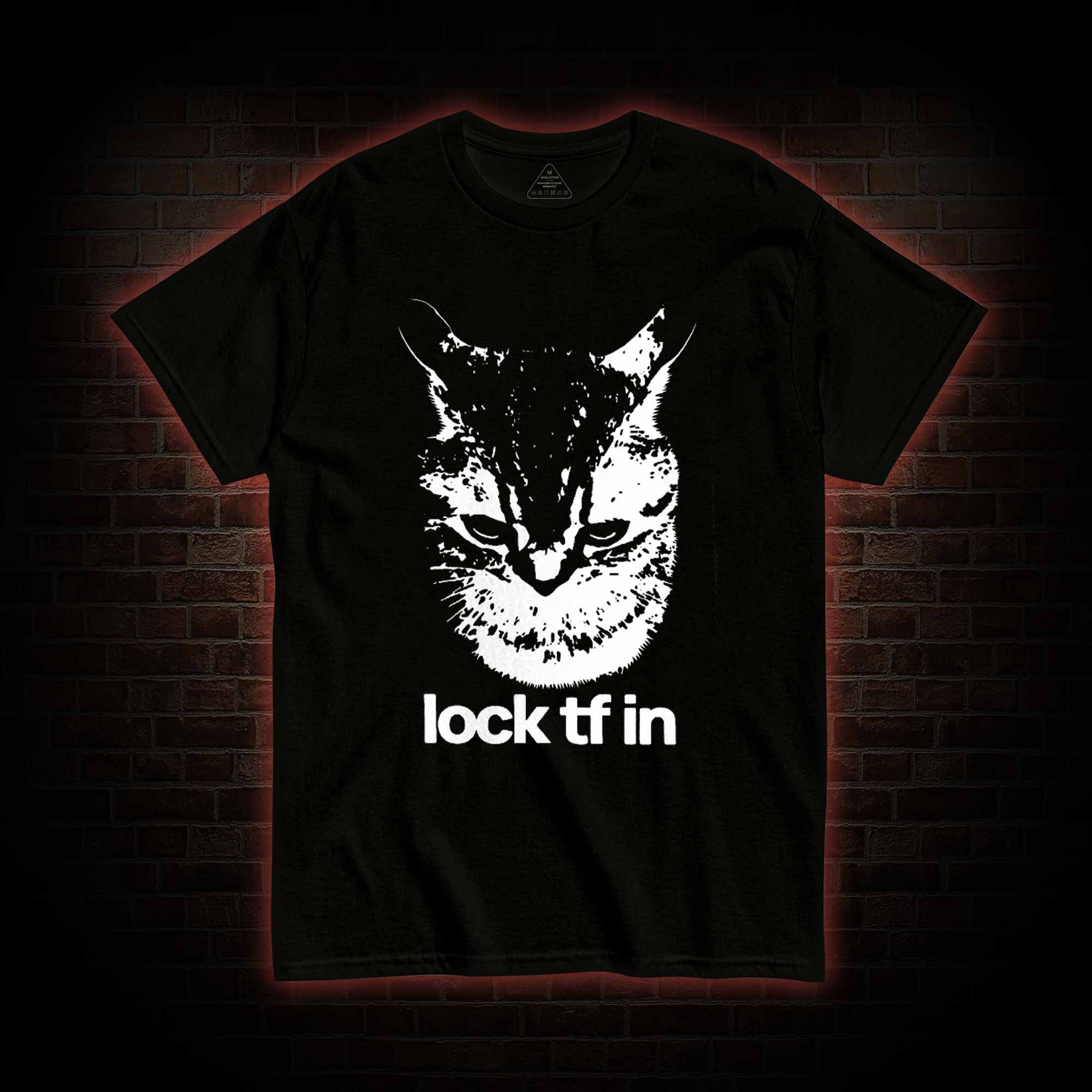 Lock TF in Cat T-shirt