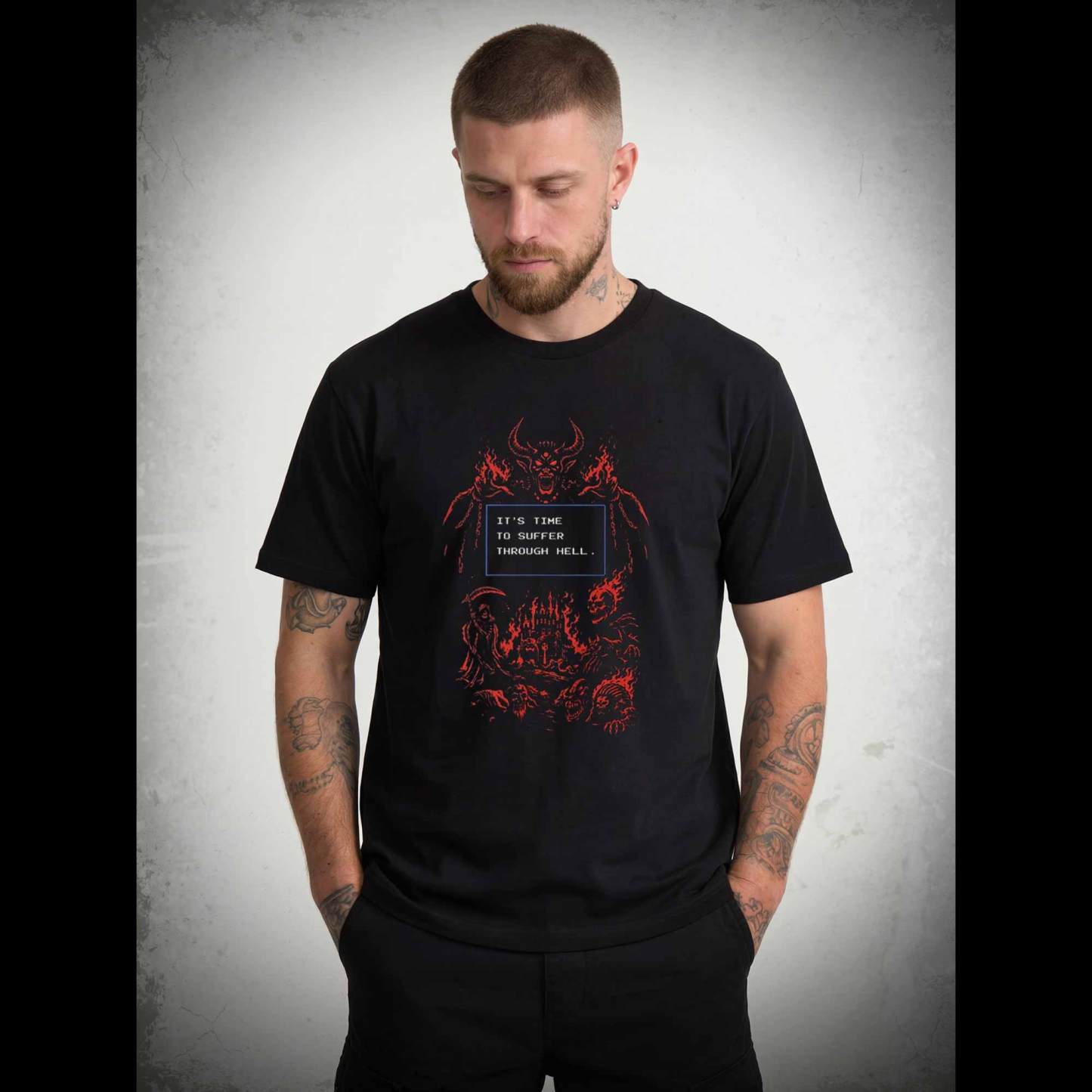It's Time to Suffer Through Hell T-shirt