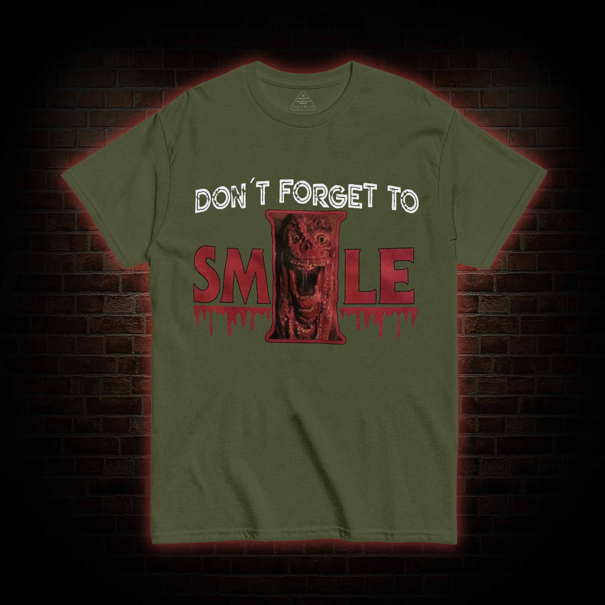 Don't Forget to Smile T-shirt