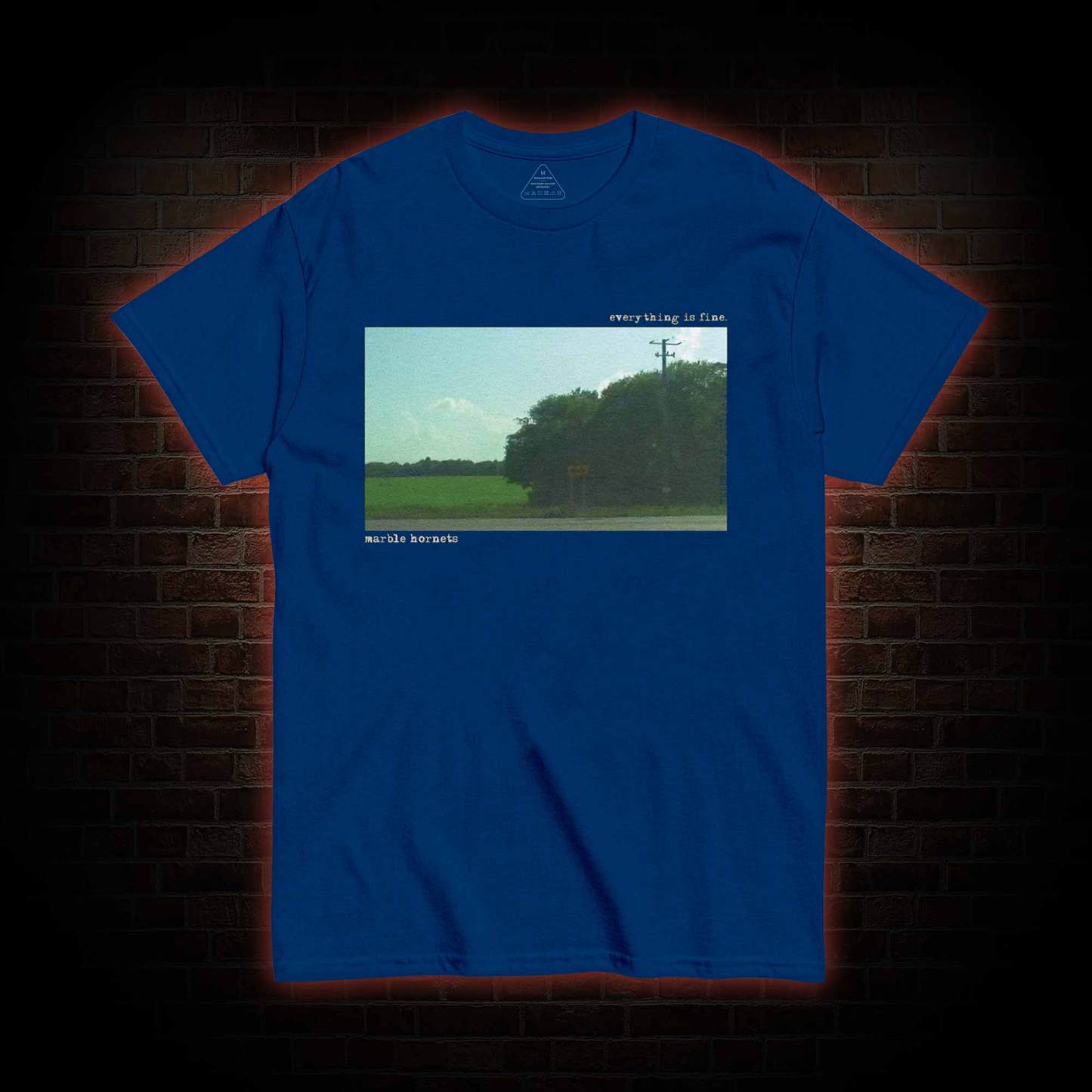 Everying is Fine T-shirt