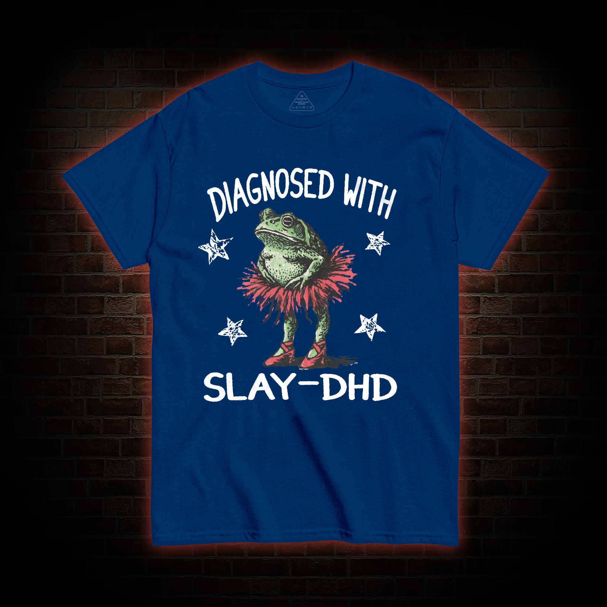 Diagnosed with Slay-dhd T-shirt