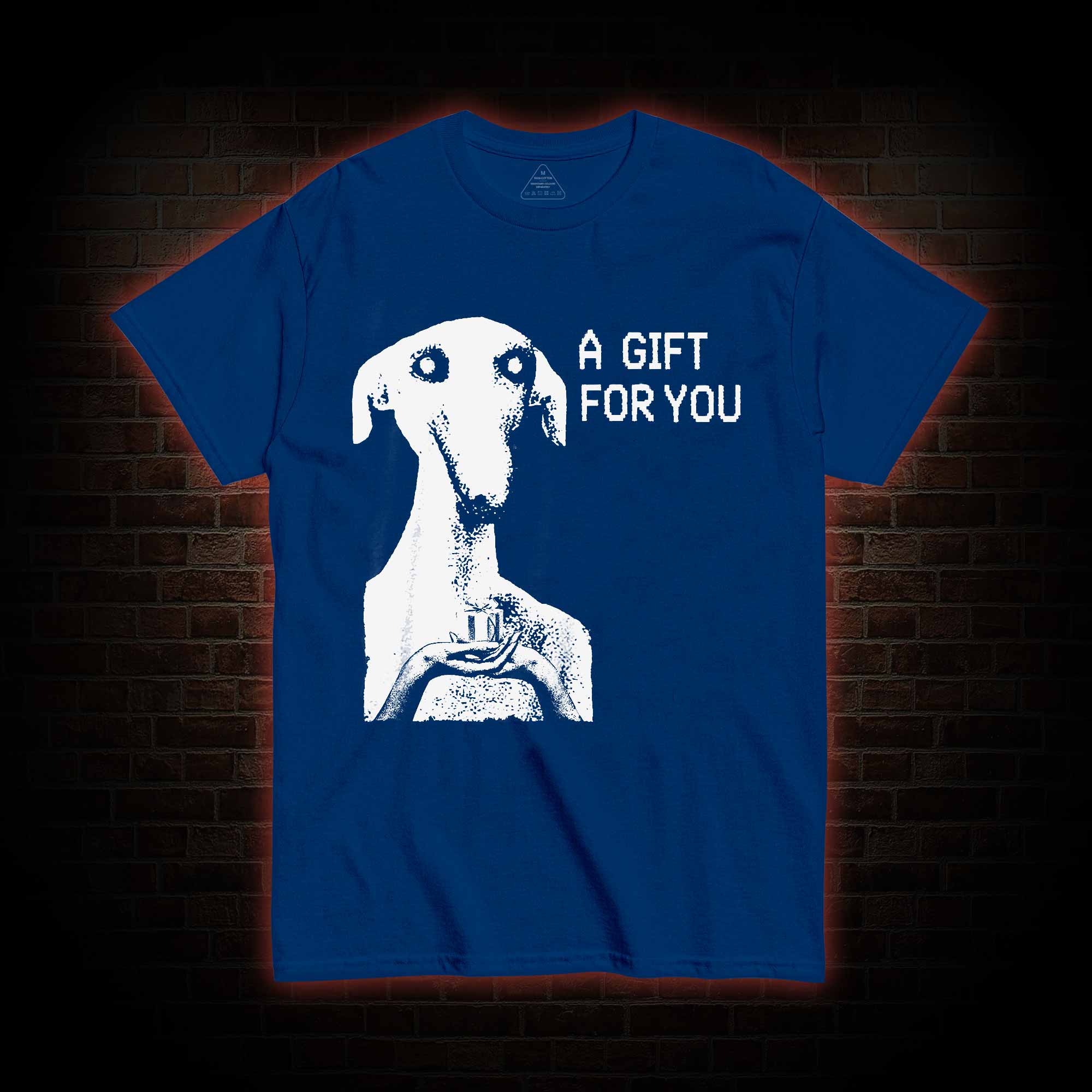 A Gift for You T-shirt