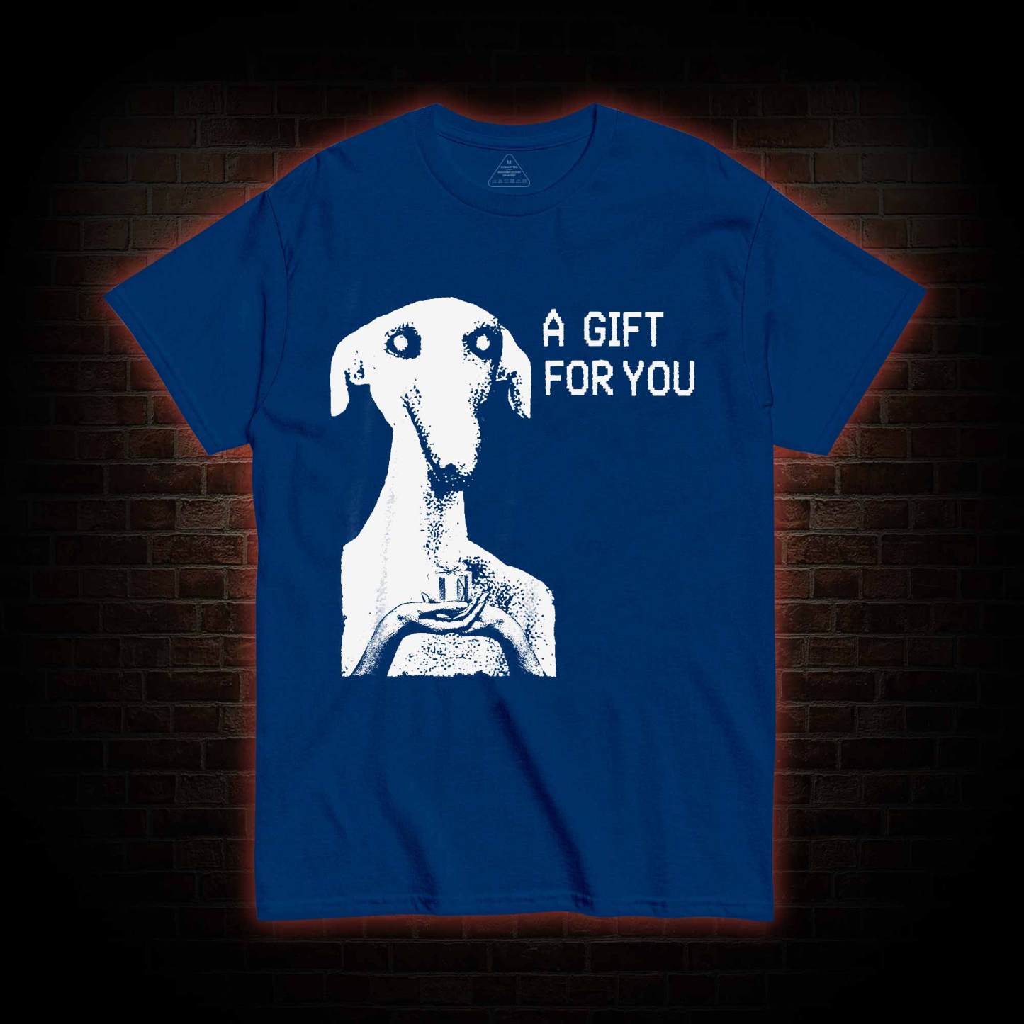 A Gift for You T-shirt