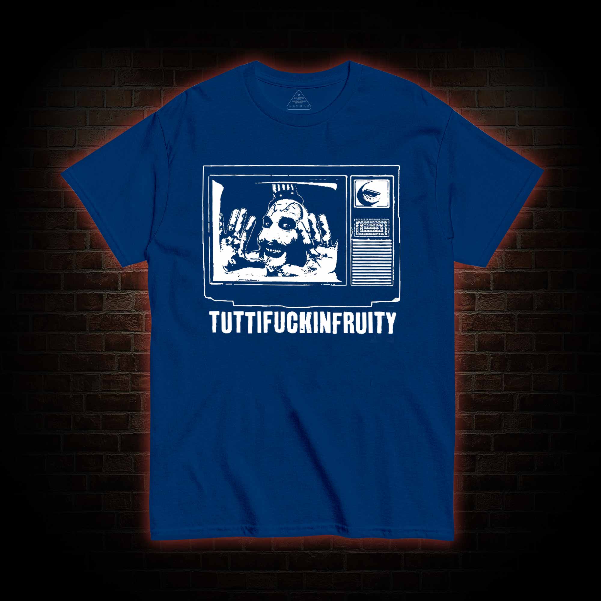 Tuttifuckinfruity T-shirt