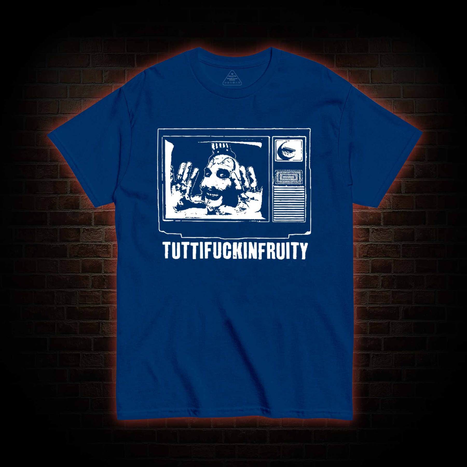 Tuttifuckinfruity T-shirt