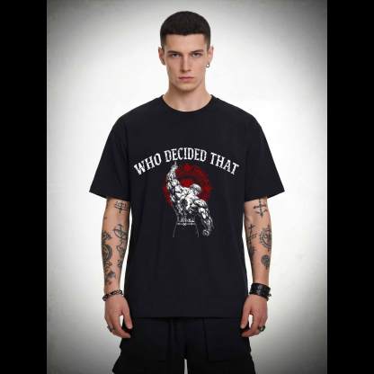 Who Decided That T-shirt