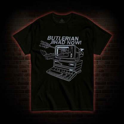 Butlerian Jihad Now T-shirt
