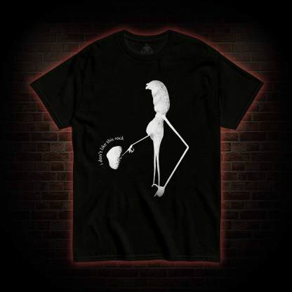 I Don't Like This Rock Meme T-shirt