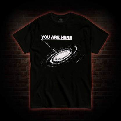 You Are Here T-shirt