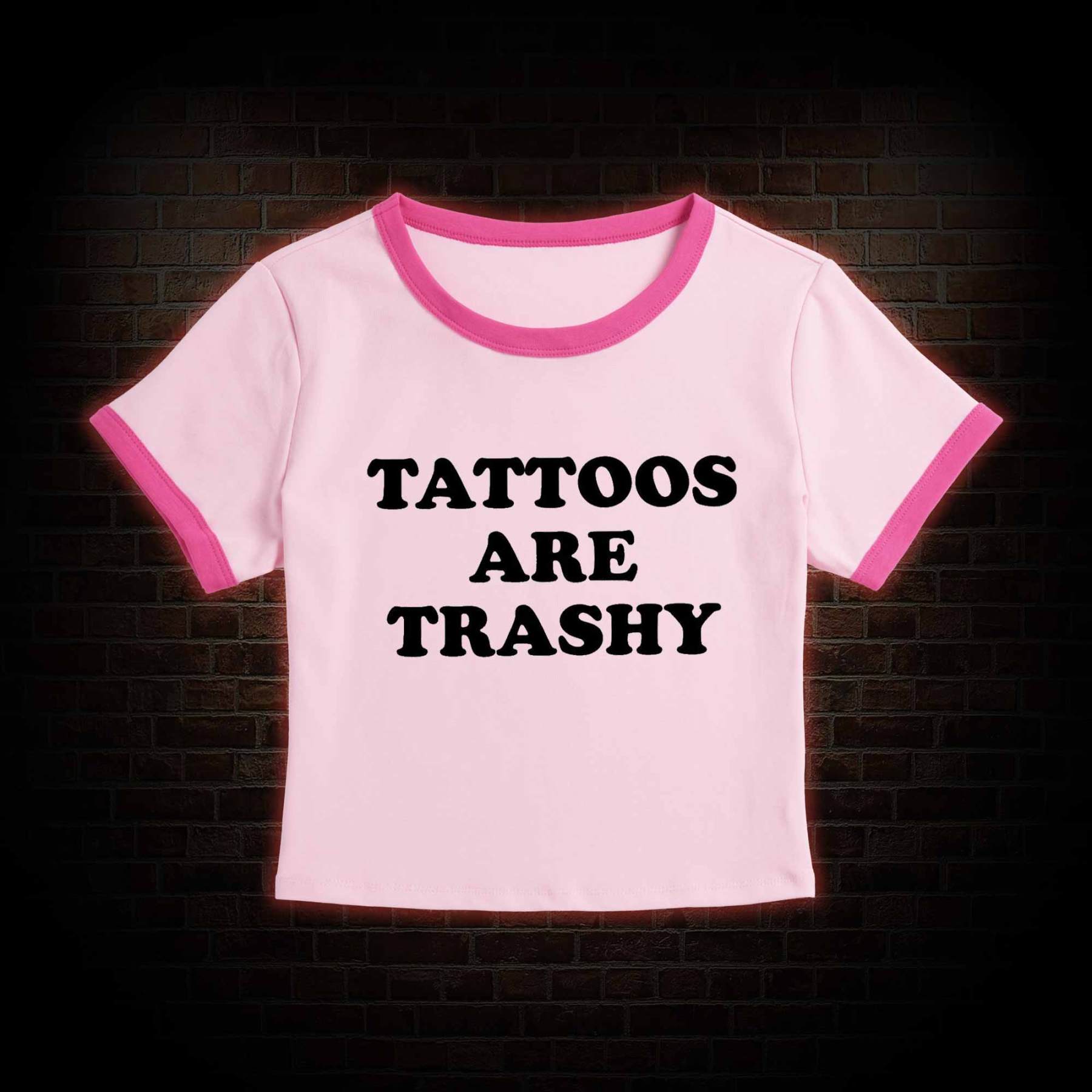 Tattoos Are Trashy Baby Tee