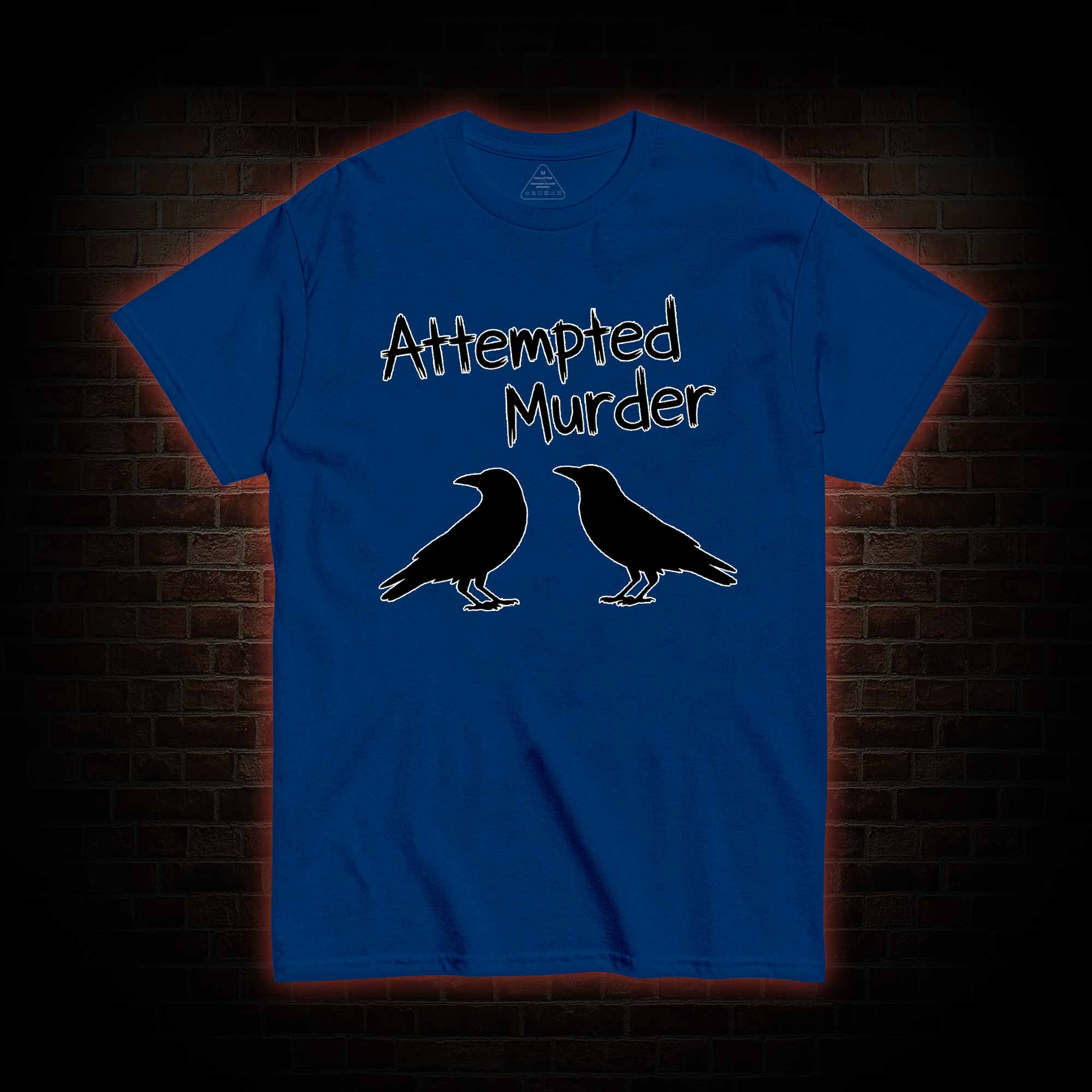 Attempted Murder T-shirt