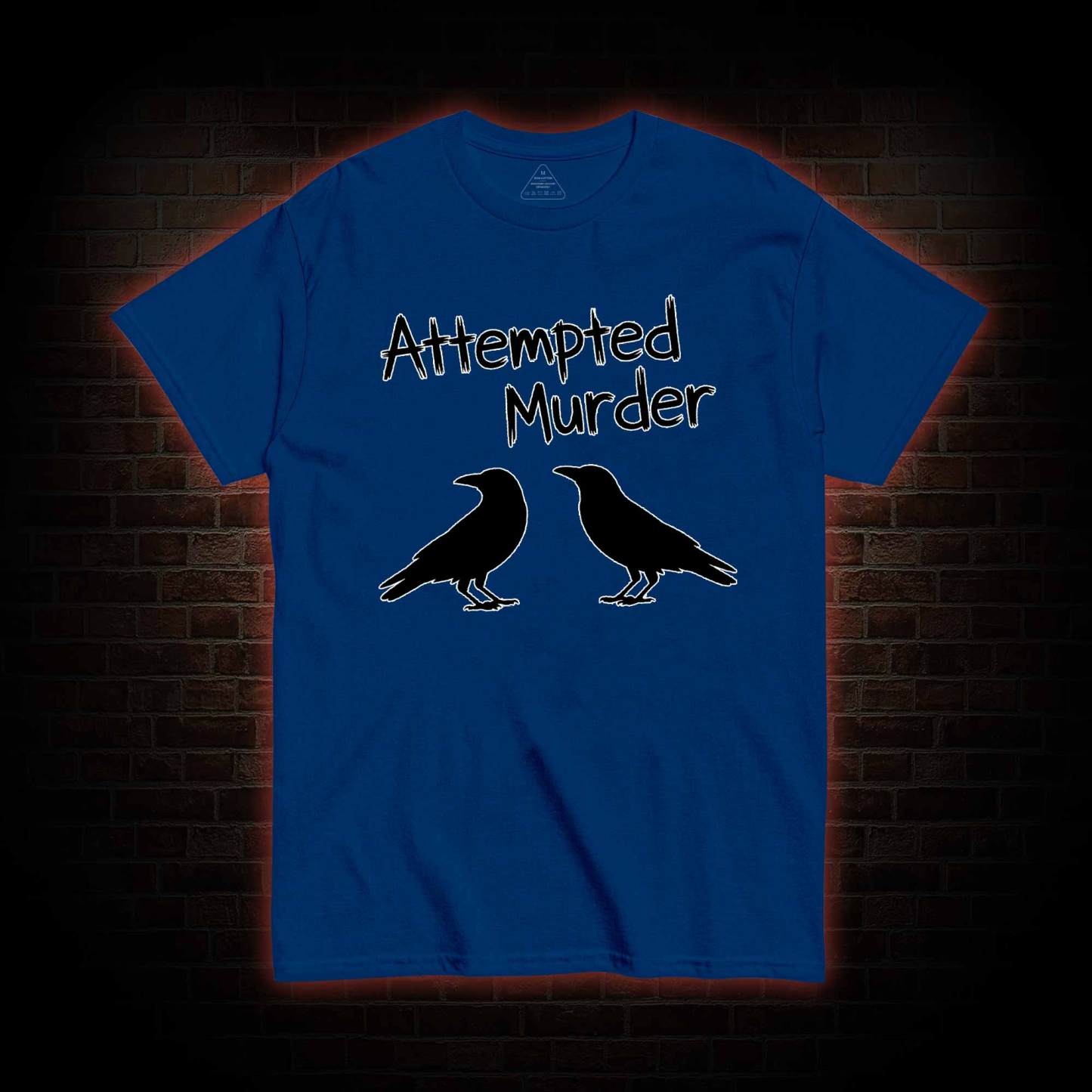 Attempted Murder T-shirt
