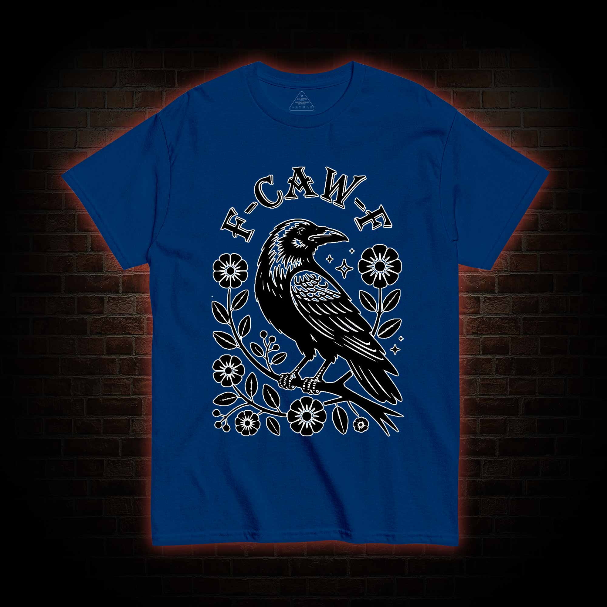 F-caw-f T-shirt