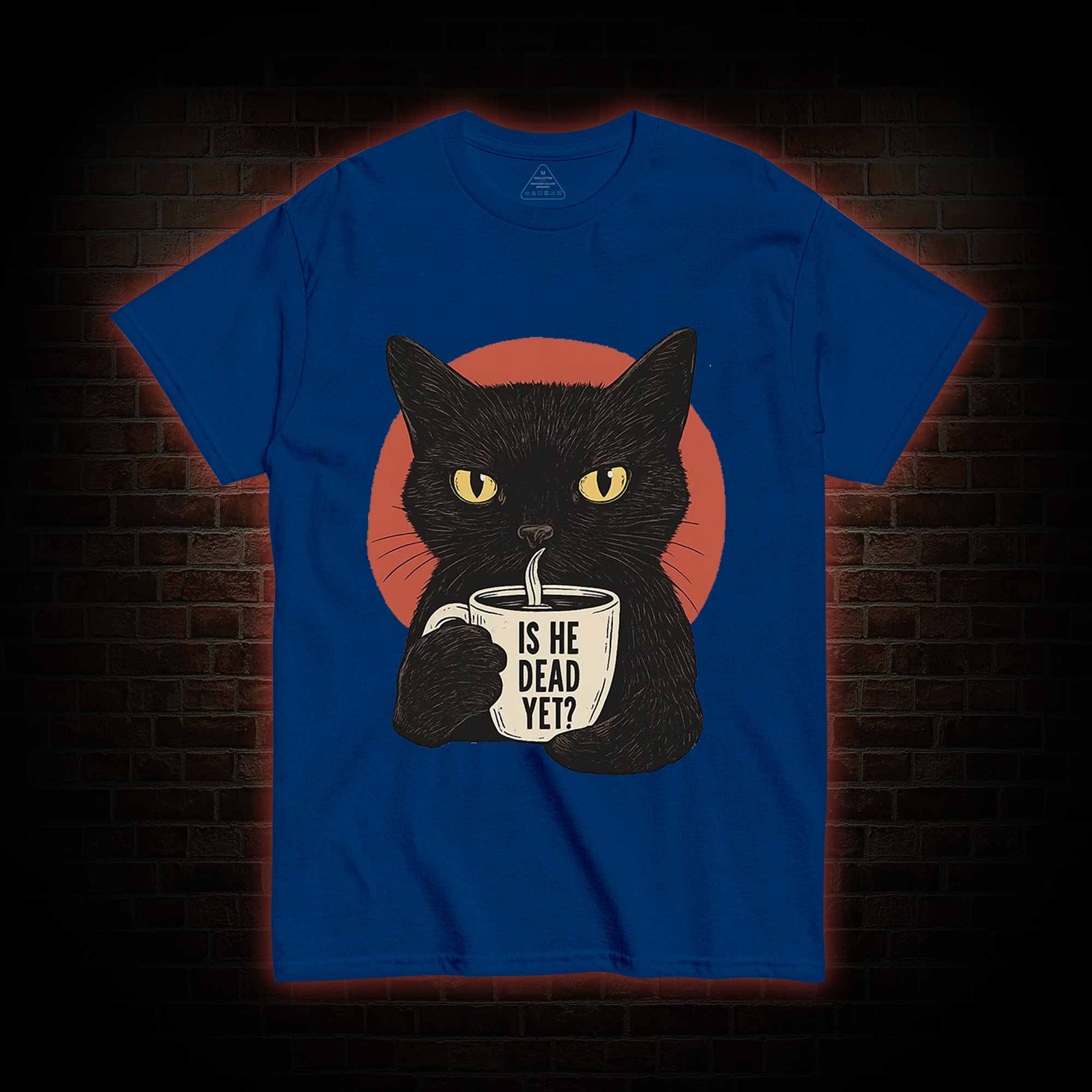 Is He Dead Yet Cat T-shirt
