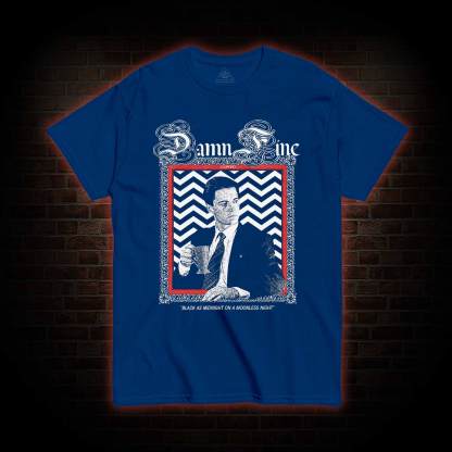 Damn Fine T-shirt