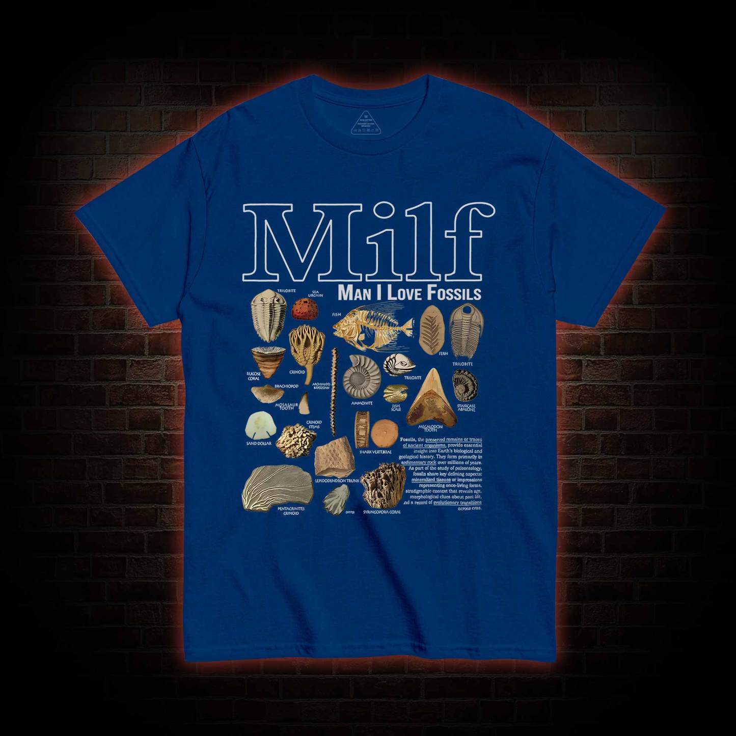 Man I Love Fossils T-shirt