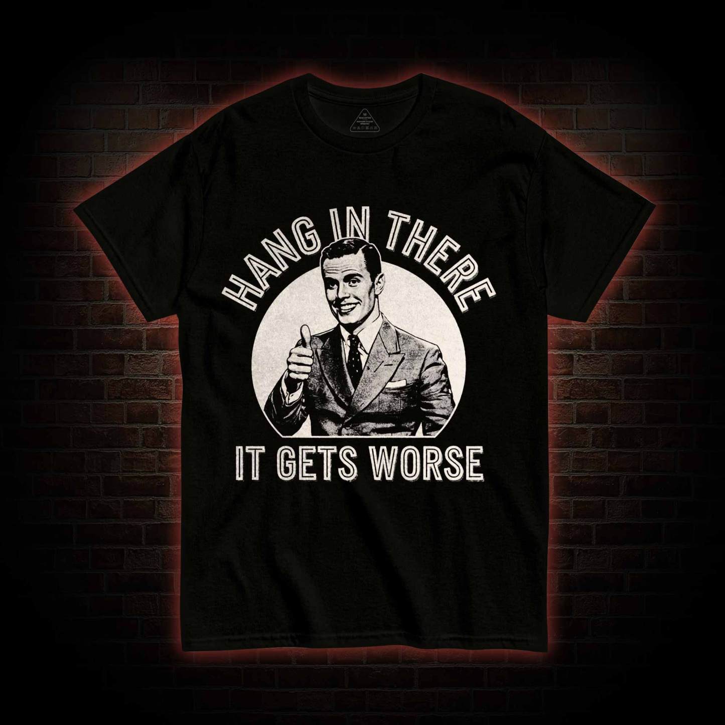 Hang in There T-shirt