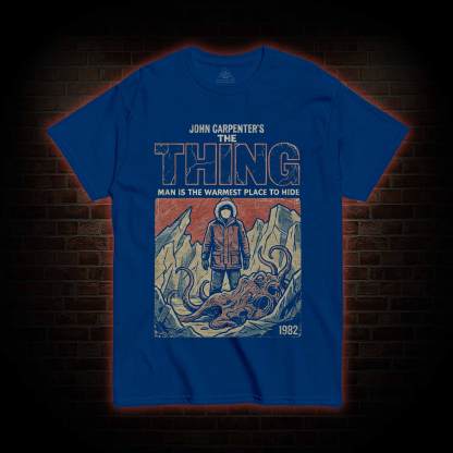 Man is the Warmest Place to Hide T-shirt