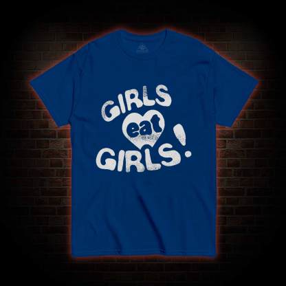 Girls Eat Girls T-shirt