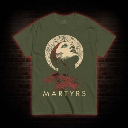 Martyrs Keep Doubting T-Shirt 