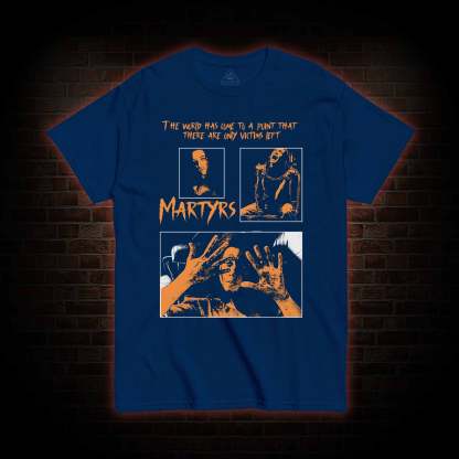 Martyrs T-Shirt 