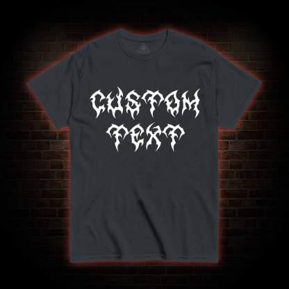 Personalized Style Custom Text T-shirt