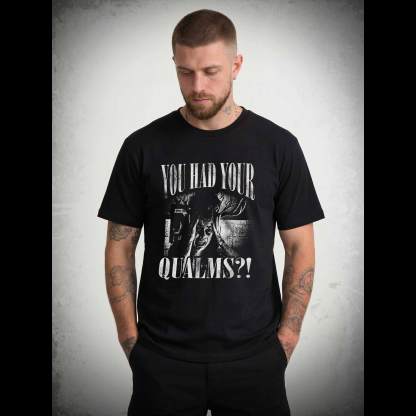 You had Your Qualms T-shirt