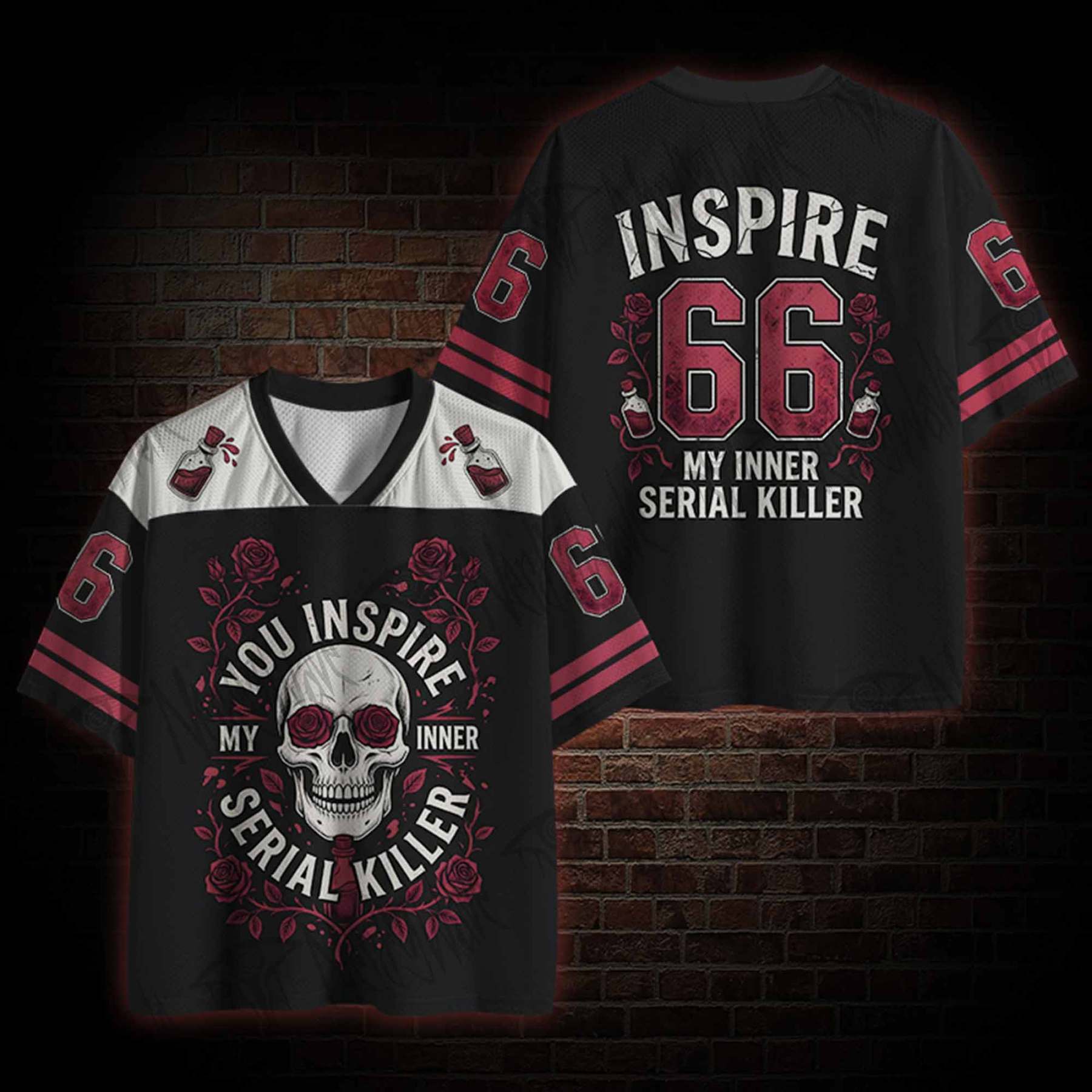 You Inspire My Inner Serial Killer Mesh Jersey