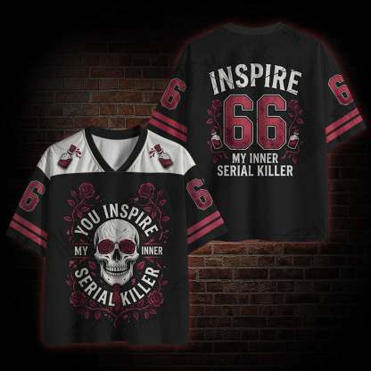 You Inspire My Inner Serial Killer Mesh Jersey