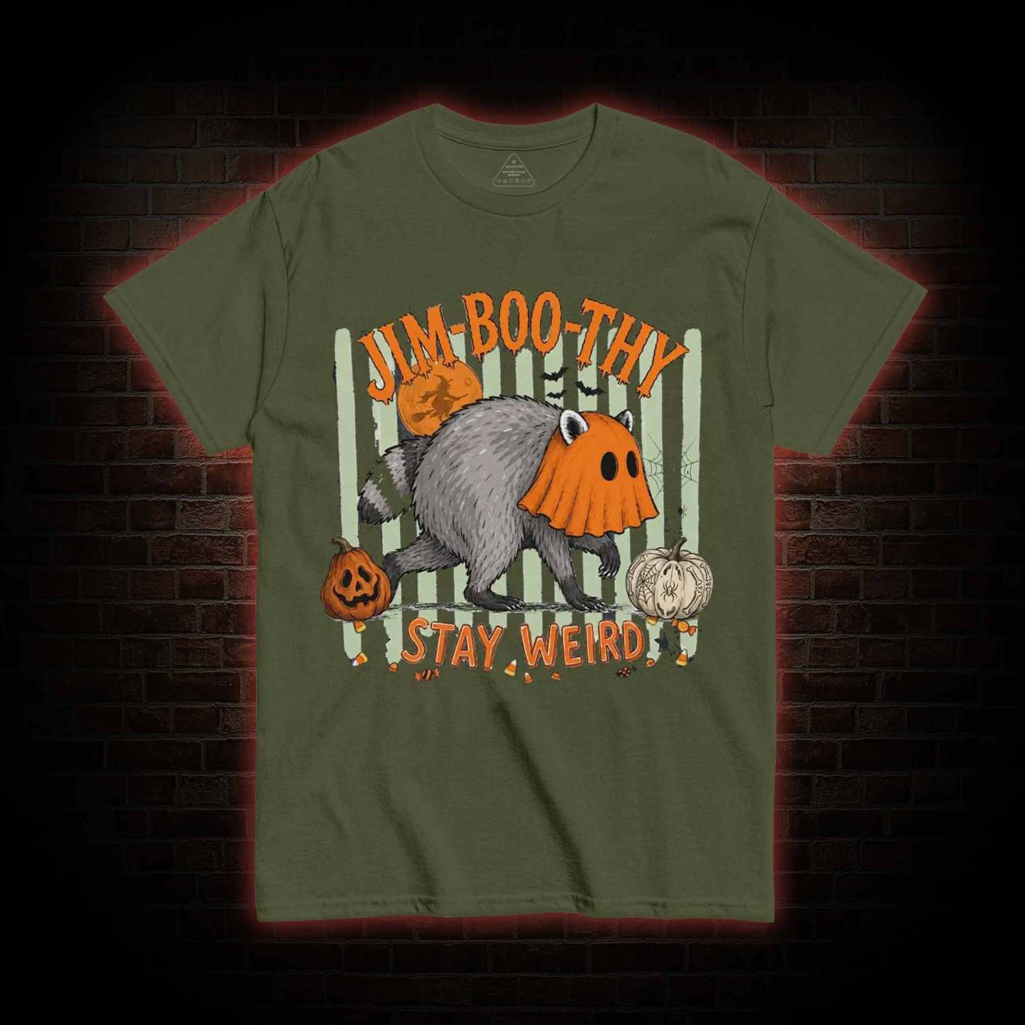 Jim-Boo-Thy Stay Werid T-shirt