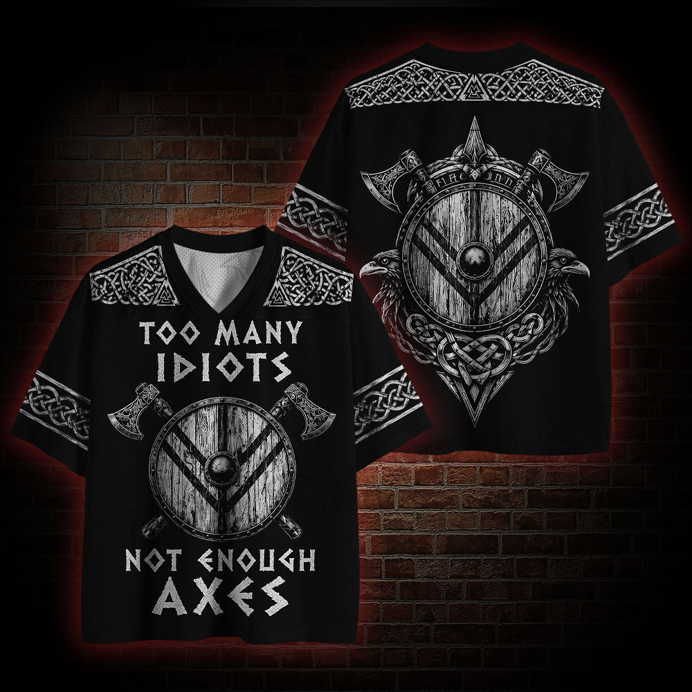 Too Many Idiots Mot Enough Axes Mesh Jersey