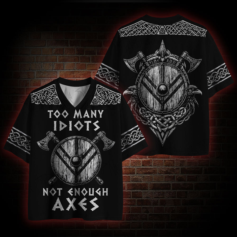 Too Many Idiots Mot Enough Axes Mesh Jersey