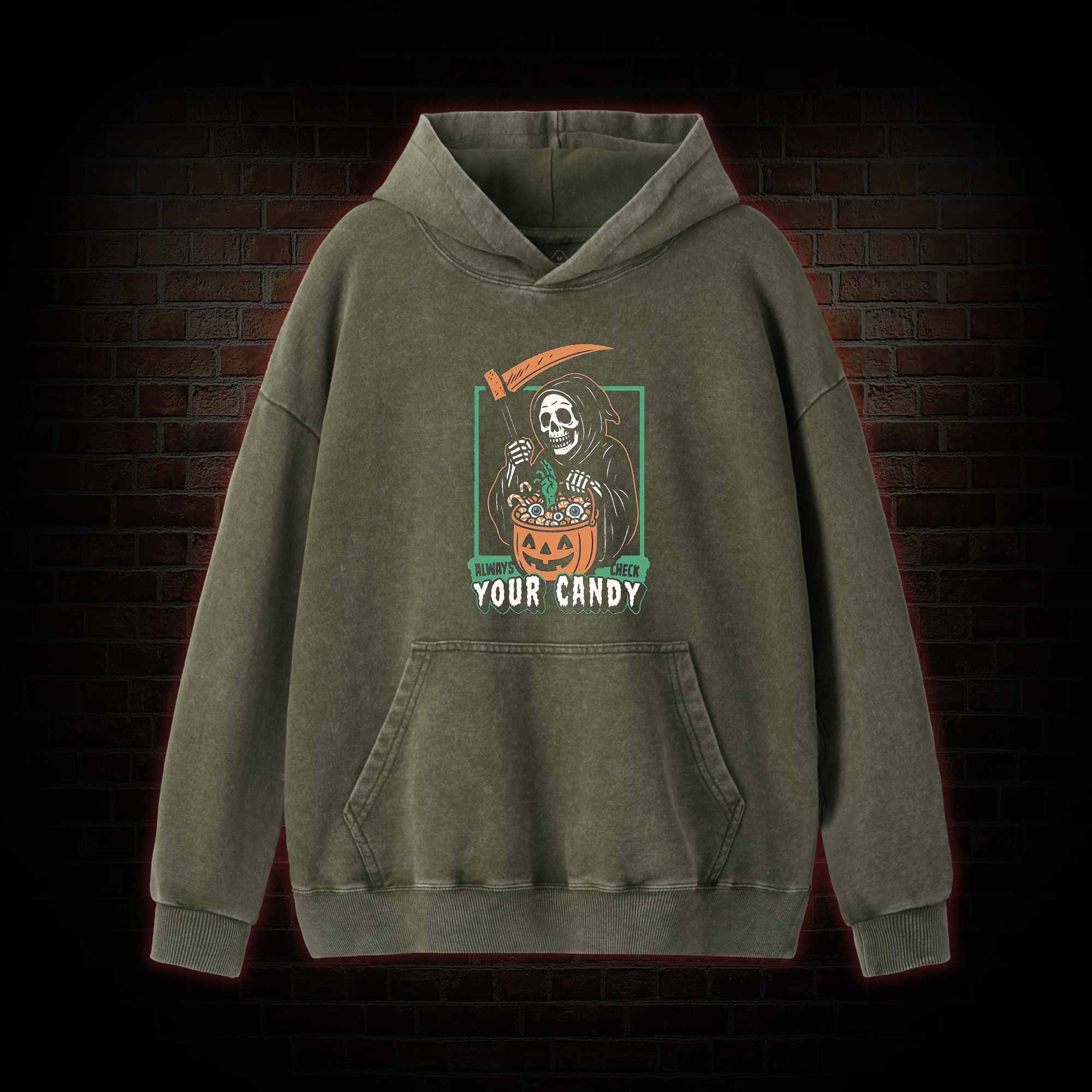 Always Check Your Candy Washed Hoodie