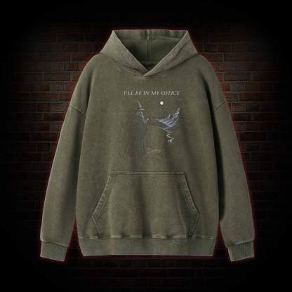I'll Be in My Office Washed Hoodie