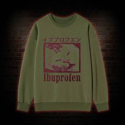 Ibuprofen Cat Meme Sweatshirt