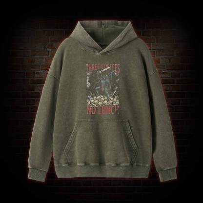 Three Coffees No Lunch Washed Hoodie