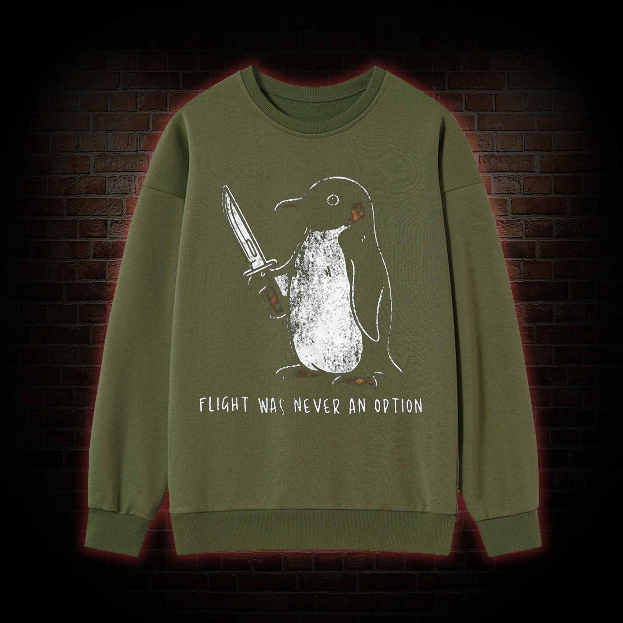 Flight was Never an Option Sweatshirt