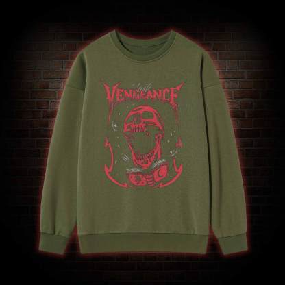 Taste Vengeance Sweatshirt