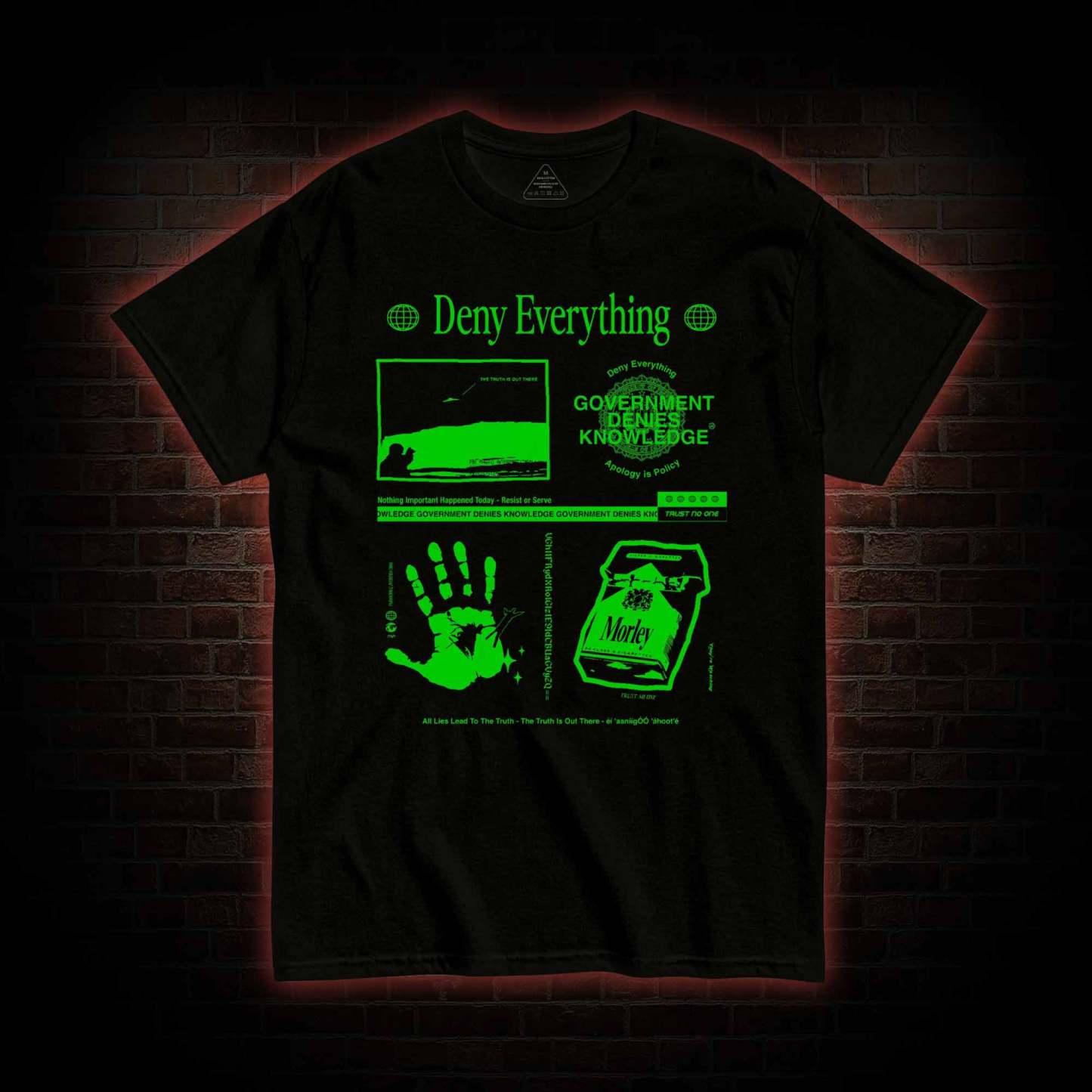 Deny Everything T-Shirt