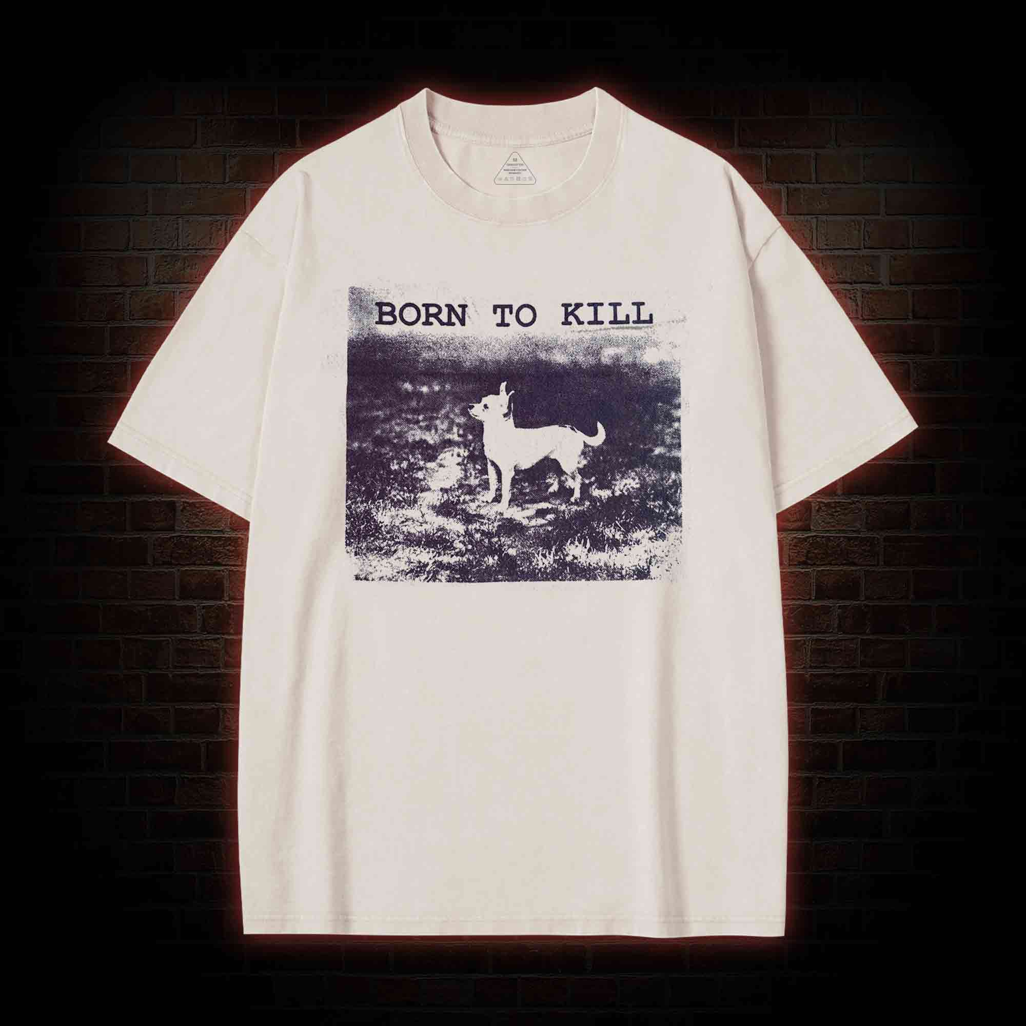 Born To Kill Washed T-shirt