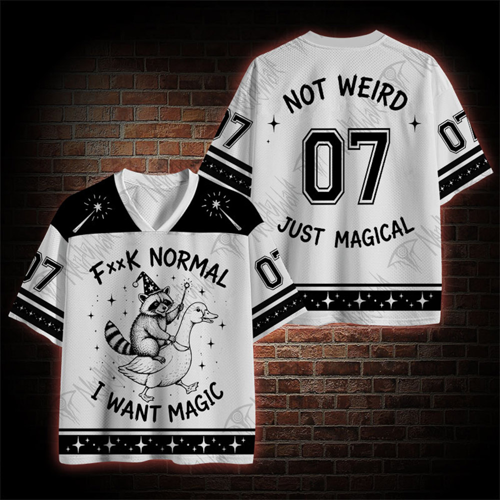Fxxk Normal I Want Magic Mesh Jersey